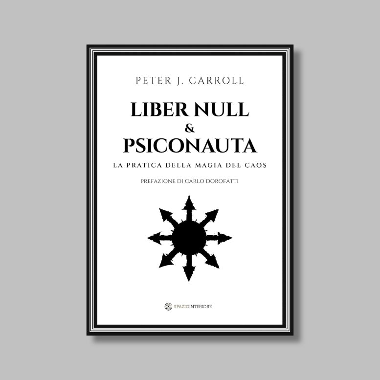 Liber Null e Psiconauta di Peter J. Carroll