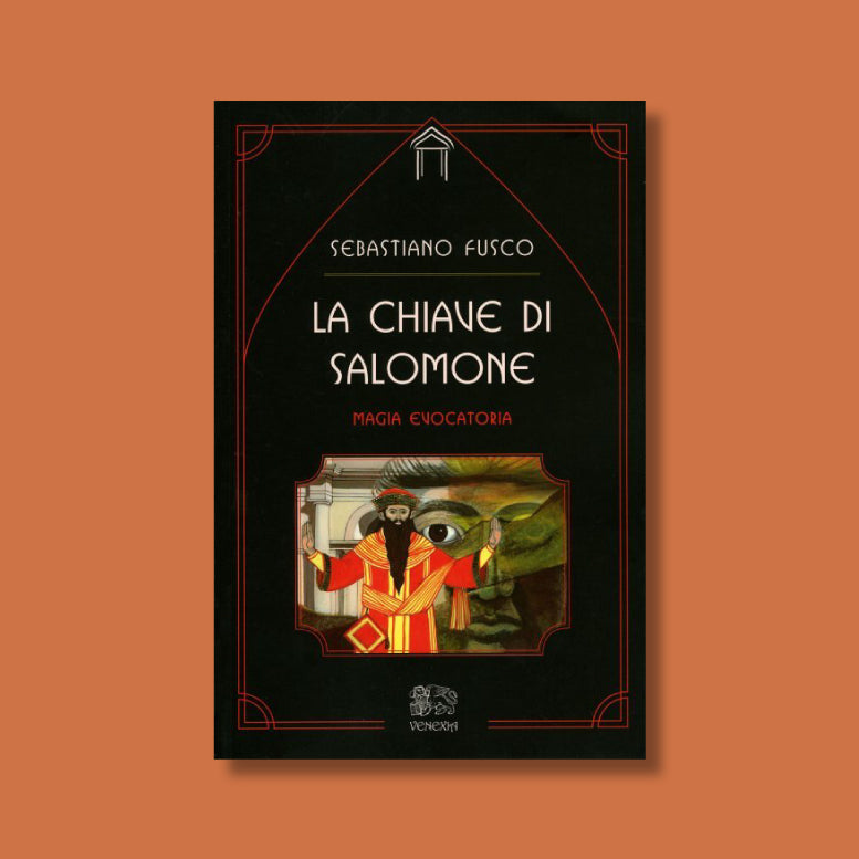 La Chiave di Salomone Sebastiano Fusco cur.