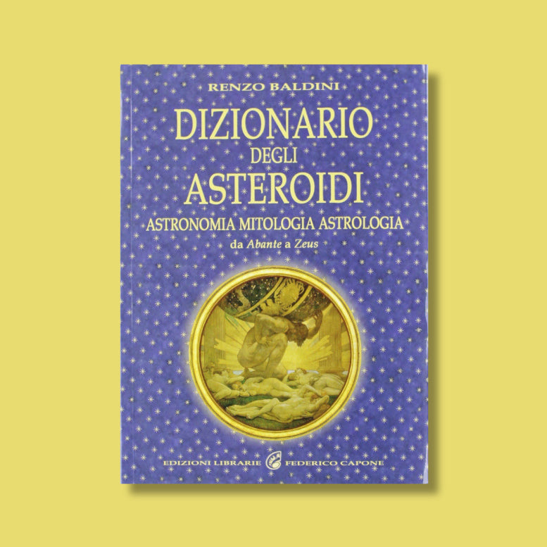 Dizionario degli Asteroidi di Renzo Baldini
