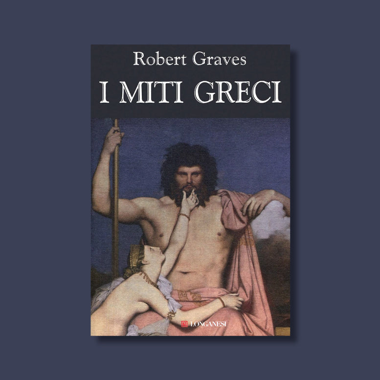 I Miti greci di Robert Graves