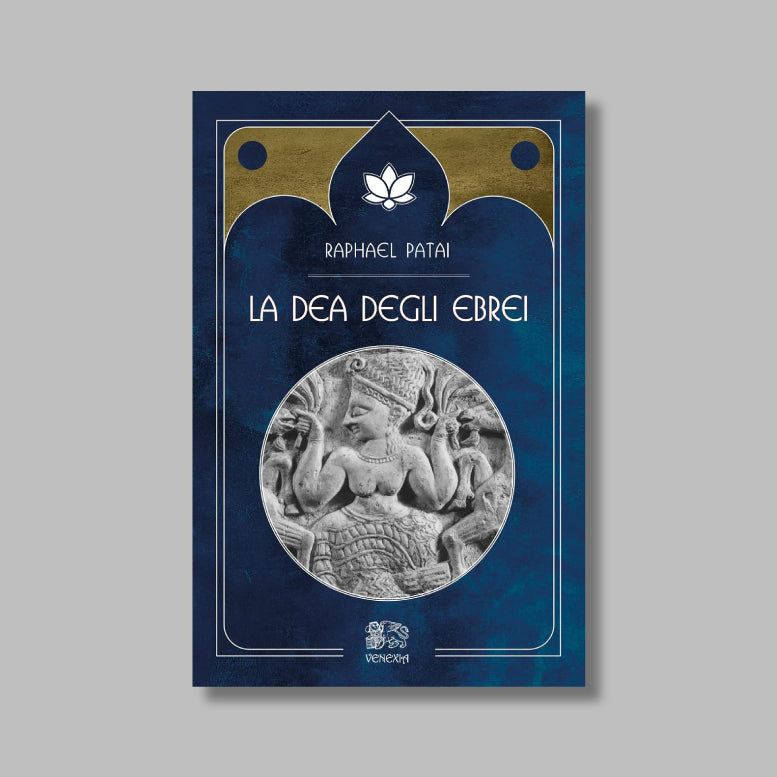 La Dea degli Ebrei Di Raphael Patai