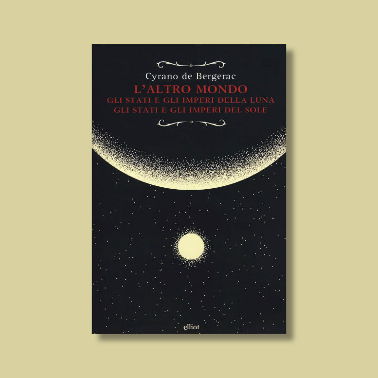 L'Altro Mondo Di Cyrano de Bergerac