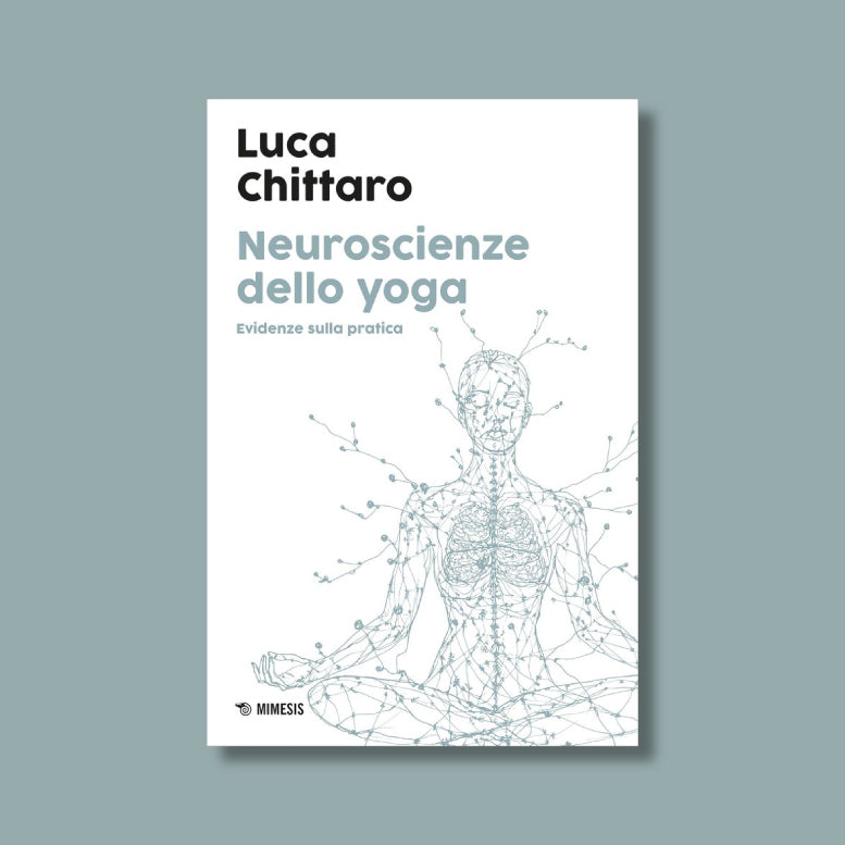 Neuroscienze dello Yoga di Luca Chittaro