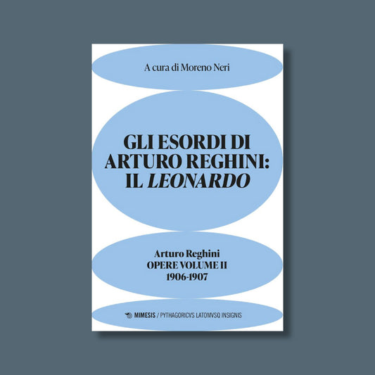 Gli esordi di Arturo Reghini: il Leonardo di Arturo Reghini