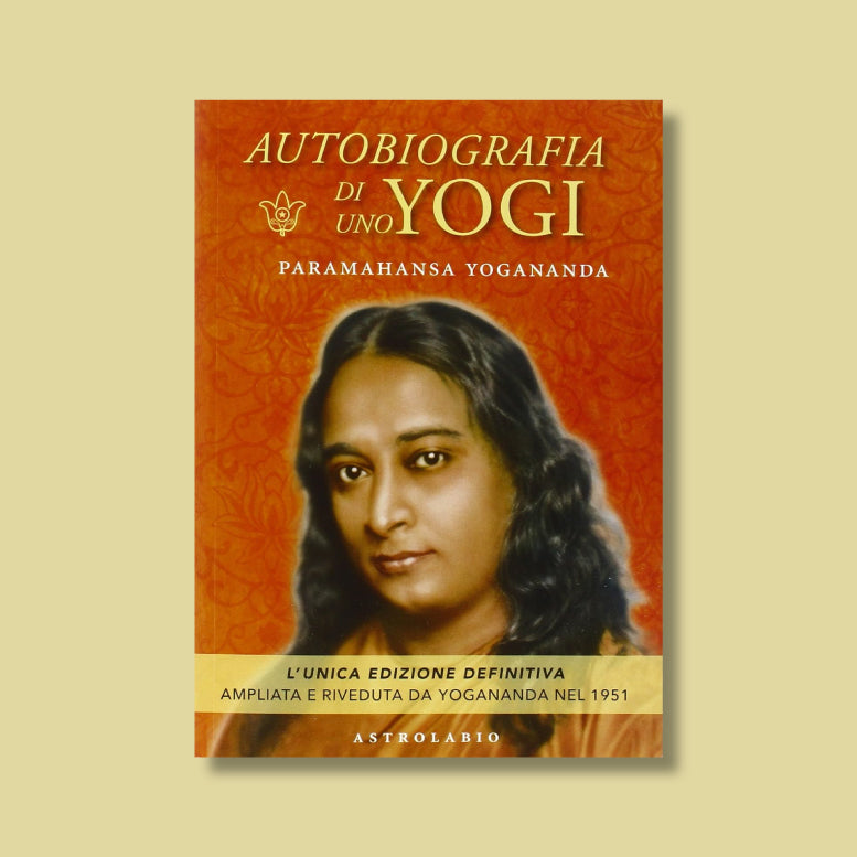 Autobiografia di uno Yogi di Yogananda