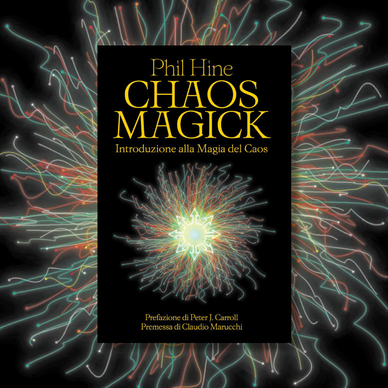 Chaos Magick di Phil Hine