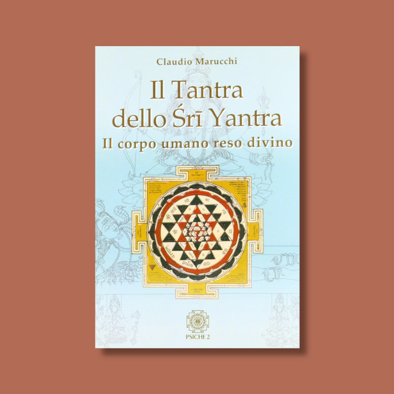 Il Tantra dello Sri Yantra di Claudio Marucchi