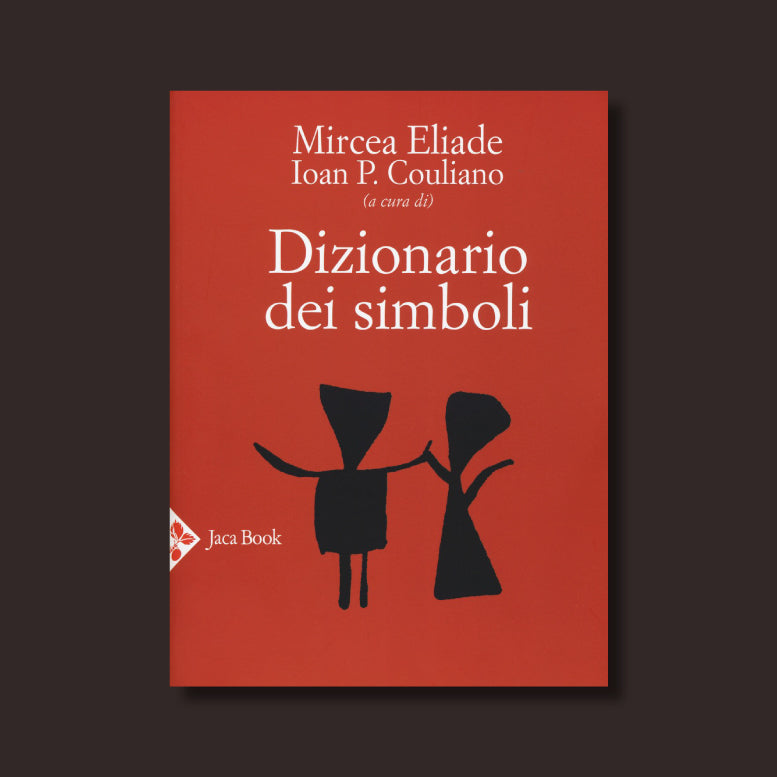 Dizionario dei simboli di Mircea Eliade