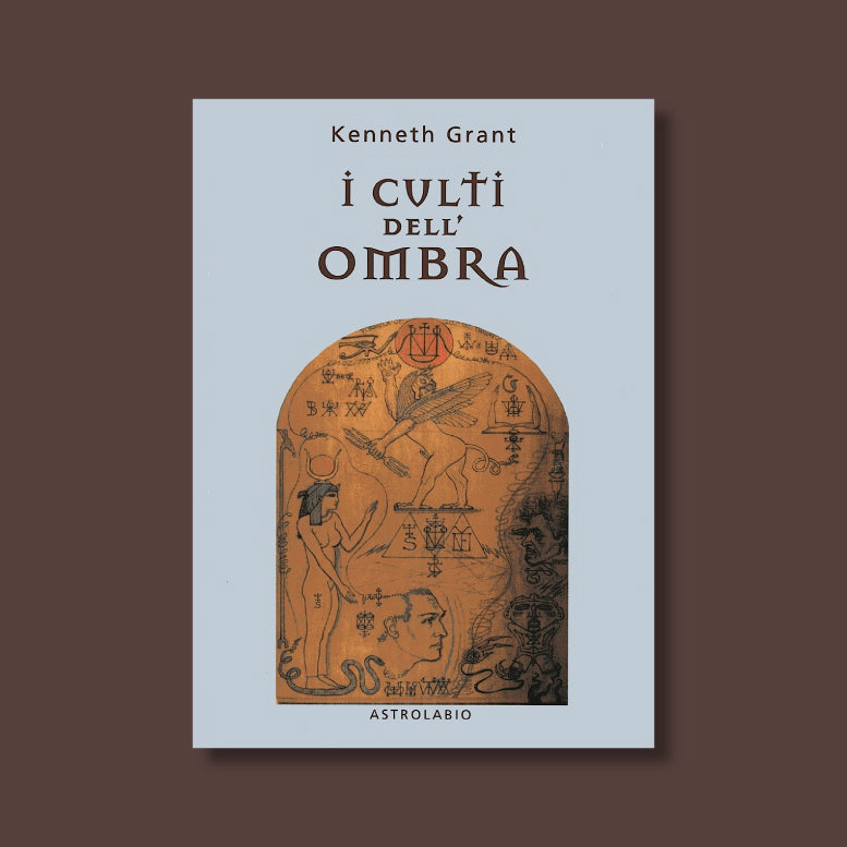 I culti dell'Ombra di Kenneth Grant