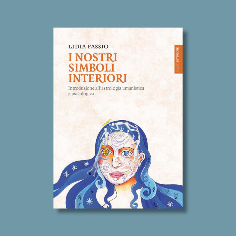 I nostri simboli interiori di Lidia Fassio