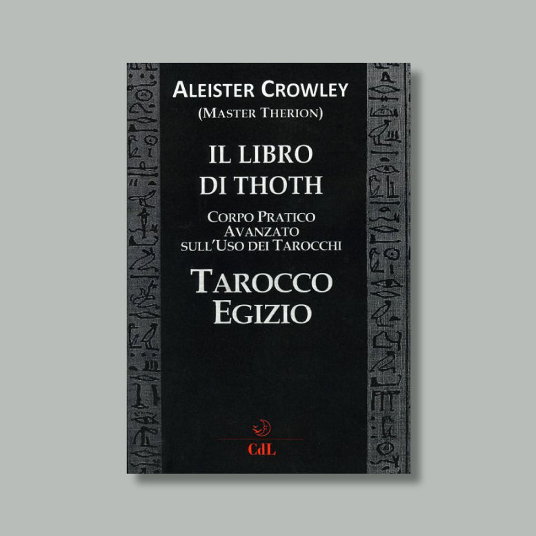 Il Libro di Thoth di Aleister Crowley