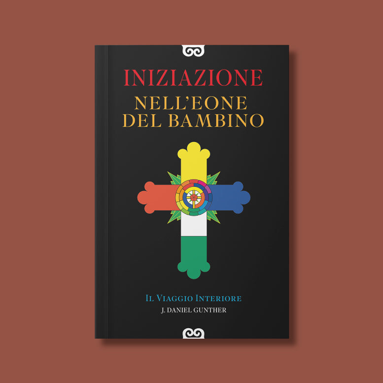 Iniziazione nell'Eone del Bambino di Daniel Gunther