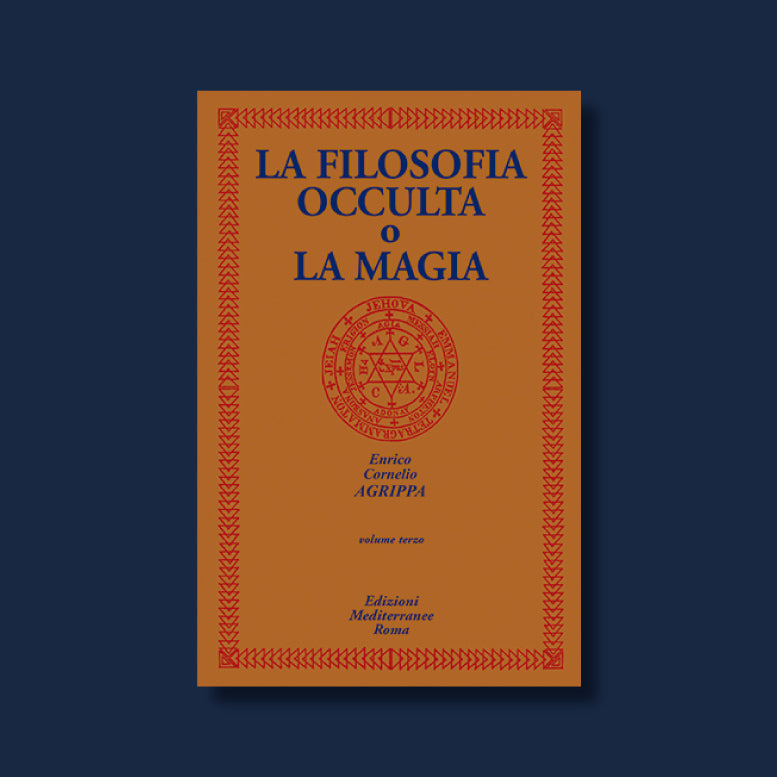 La Filosofia Occulta o la Magia Vol. 1