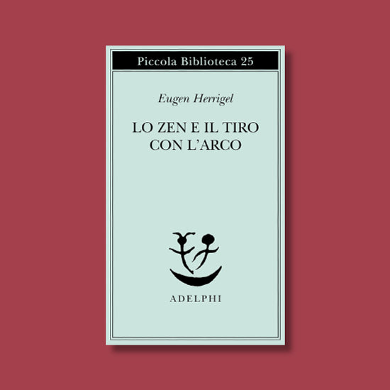 Lo Zen e il tiro con l'arco di Eugen Herrigel
