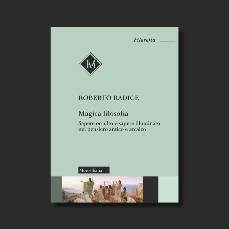 Magica filosofia di Roberto Radice