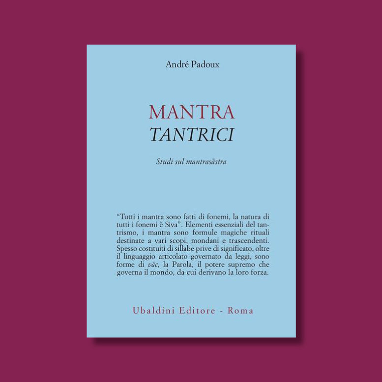 Mantra tantrici di André Padoux