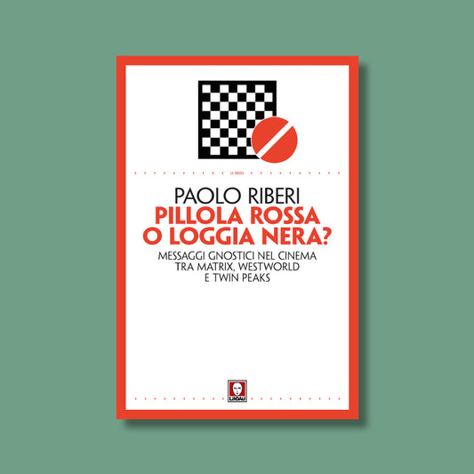 Pillola Rossa o Loggia Nera? di Paolo Riberi